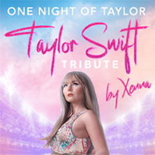 One Night of Taylor - The Eras Experience - Taylor Swift Tribute by Xenna 17.05.2026 Westfalenhalle