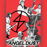 Angel Du$t - Support: Speedway