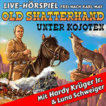 Old Shatterhand unter Kojoten - Hardy Krüger Jr. + RadioLiveTheater