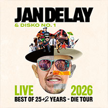 Jan Delay & Disko No.1 - Best Of 25 Years +2 - Die Tour 26.06.2026 Seebad - Stausee Haltern
