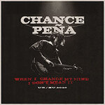 Chance Peña - When I Change My Mind, I Don't Mean It UK/EU 2026 + Adam Melchor